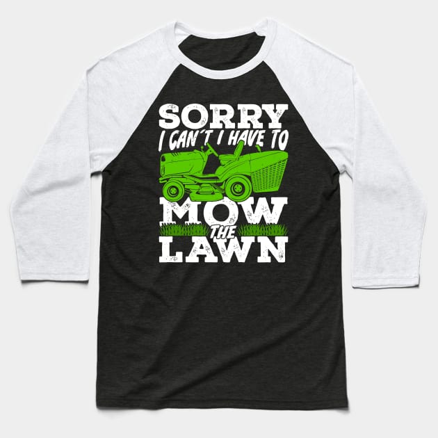 Funny Mowing Lawn Mower Gardener Gift Baseball T-Shirt by Dolde08